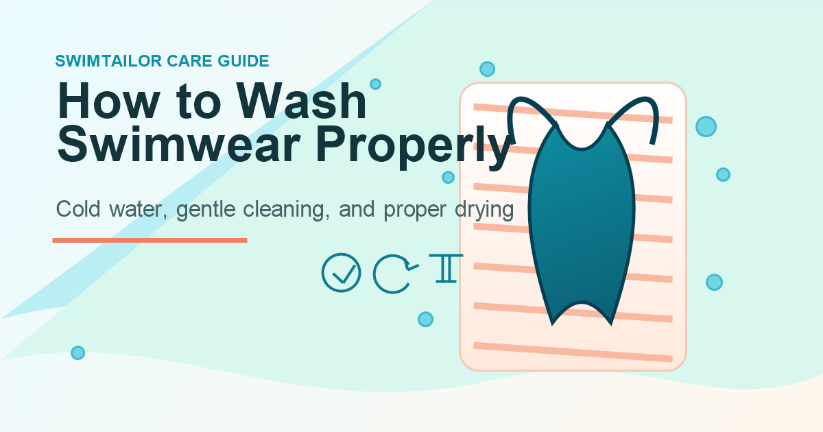 How to Wash Swimwear Properly (Complete Care Guide for Long-Lasting Swimsuits)